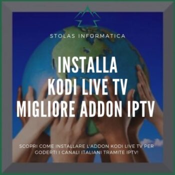 Installare addon kodi live tv iptv