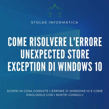 unexpected-store-exception-windows-soluzioni-cover