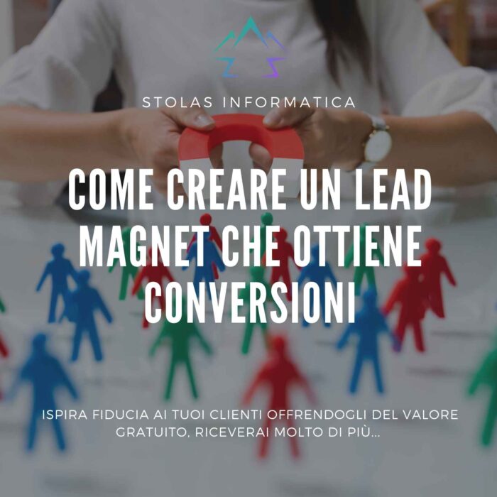 creare-lead-magnet-conversioni-conversioni